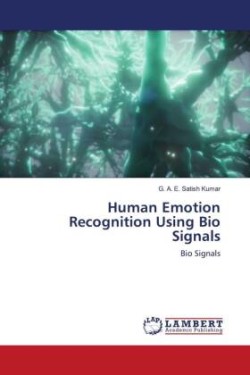 Human Emotion Recognition Using Bio Signals