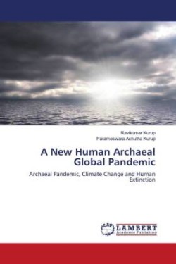 New Human Archaeal Global Pandemic