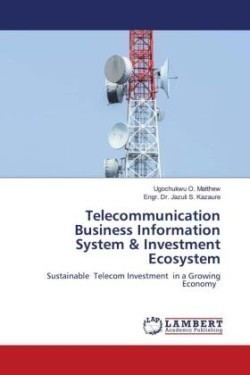 Telecommunication Business Information System & Investment Ecosystem