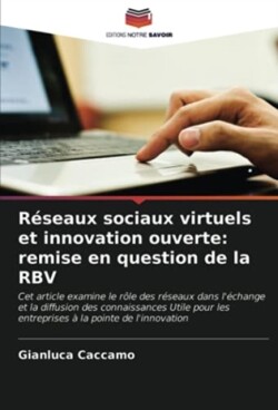 Réseaux sociaux virtuels et innovation ouverte