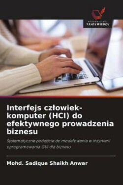 Interfejs czlowiek-komputer (HCI) do efektywnego prowadzenia biznesu