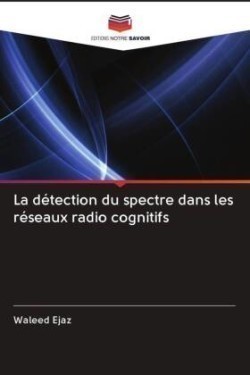 détection du spectre dans les réseaux radio cognitifs