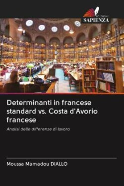 Determinanti in francese standard vs. Costa d'Avorio francese