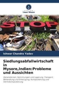 Siedlungsabfallwirtschaft in Mysore, Indien