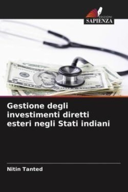 Gestione degli investimenti diretti esteri negli Stati indiani