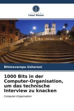 1000 Bits in der Computer-Organisation, um das technische Interview zu knacken
