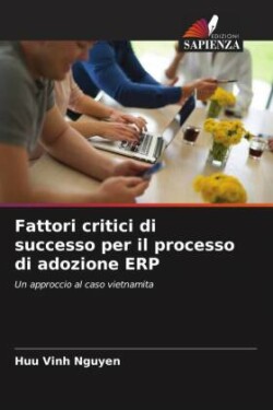 Fattori critici di successo per il processo di adozione ERP