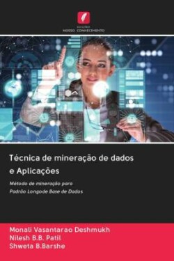 Técnica de mineração de dados e Aplicações