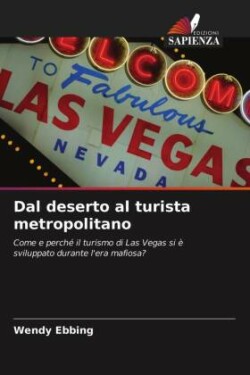 Dal deserto al turista metropolitano