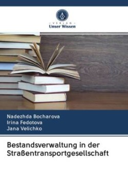 Bestandsverwaltung in der Straßentransportgesellschaft