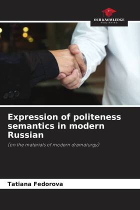 Expression of politeness semantics in modern Russian