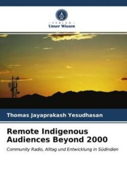 Remote Indigenous Audiences Beyond 2000