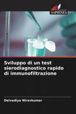 Sviluppo di un test sierodiagnostico rapido di immunofiltrazione