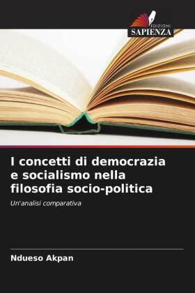 I concetti di democrazia e socialismo nella filosofia socio-politica