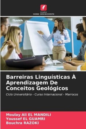 Barreiras Linguísticas À Aprendizagem De Conceitos Geológicos