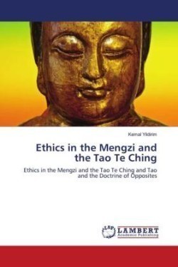 Ethics in the Mengzi and the Tao Te Ching