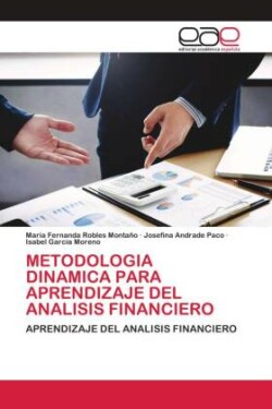 Metodologia Dinamica Para Aprendizaje del Analisis Financiero