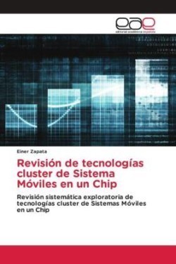 Revisión de tecnologías cluster de Sistema Móviles en un Chip