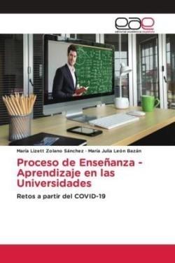 Proceso de Enseñanza - Aprendizaje en las Universidades