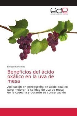 Beneficios del ácido oxálico en la uva de mesa