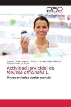 Actividad larvicidal de Melissa officinalis L.