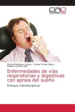 Enfermedades de vías respiratorias y digestivas con apnea del sueño