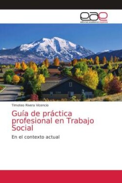 Guía de práctica profesional en Trabajo Social
