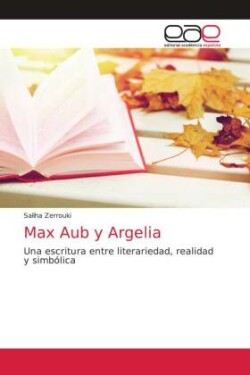 Max Aub y Argelia