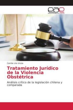 Tratamiento Jurídico de la Violencia Obstétrica