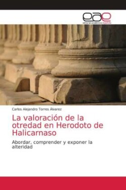 valoración de la otredad en Herodoto de Halicarnaso