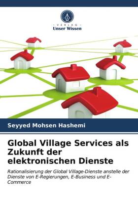 Global Village Services als Zukunft der elektronischen Dienste