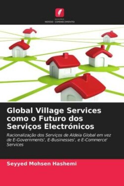 Global Village Services como o Futuro dos Serviços Electrónicos