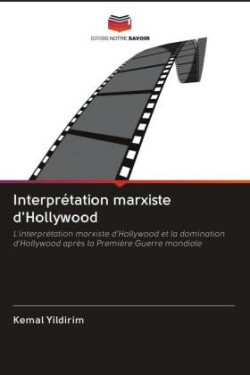Interprétation marxiste d'Hollywood