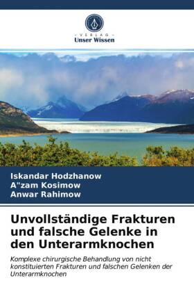 Unvollständige Frakturen und falsche Gelenke in den Unterarmknochen