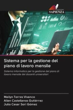 Sistema per la gestione del piano di lavoro mensile