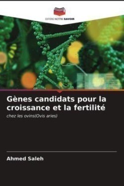 Gènes candidats pour la croissance et la fertilité