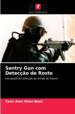 Sentry Gun com Detecção de Rosto