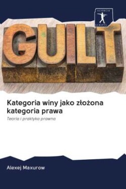 Kategoria winy jako zlozona kategoria prawa