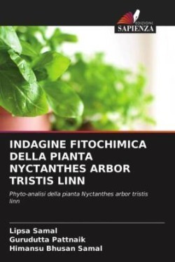 Indagine Fitochimica Della Pianta Nyctanthes Arbor Tristis Linn