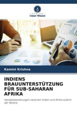 Indiens Brauunterstützung Für Sub-Saharan Afrika