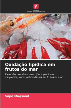 Oxidação lipídica em frutos do mar