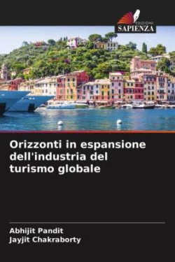 Orizzonti in espansione dell'industria del turismo globale