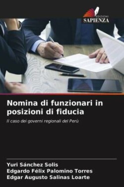 Nomina di funzionari in posizioni di fiducia