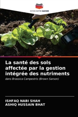 santé des sols affectée par la gestion intégrée des nutriments