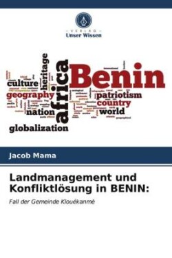 Landmanagement und Konfliktlösung in BENIN