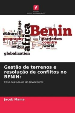 Gestão de terrenos e resolução de conflitos no BENIN