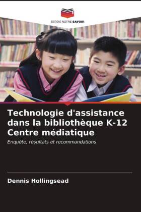 Technologie d'assistance dans la bibliothèque K-12 Centre médiatique