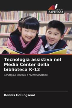 Tecnologia assistiva nel Media Center della biblioteca K-12