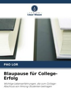 Blaupause für College-Erfolg