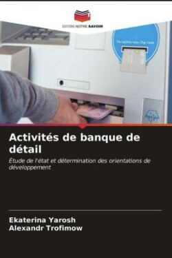 Activités de banque de détail